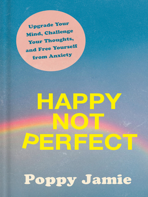 Title details for Happy Not Perfect by Poppy Jamie - Available
